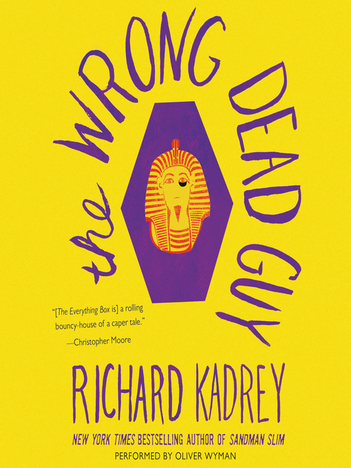 Title details for The Wrong Dead Guy by Richard Kadrey - Wait list